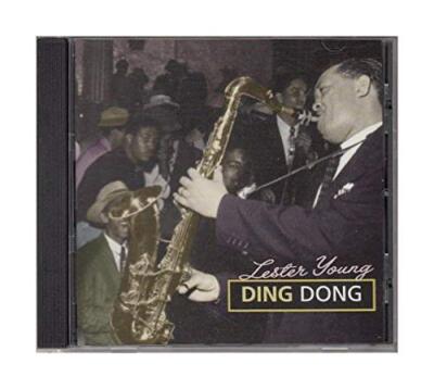 Lester Young - Ding Dong, CD 2000