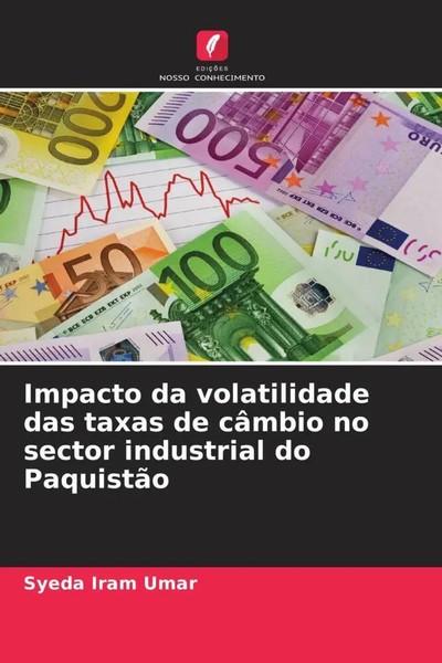 Syeda Iram Umar | Impacto Da Volatilidade Das Taxas De CâMbio No Sector...-image