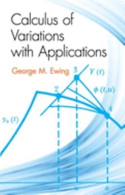 Calculus of Variations with Applications Paperback George M. Ewin
