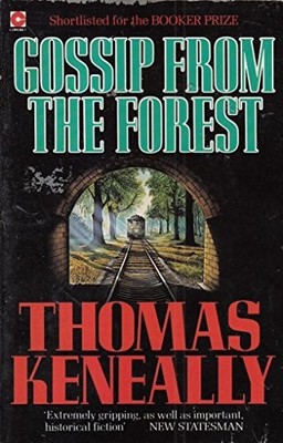 Gossip from the Forest (Coronet Books),Thomas Keneally