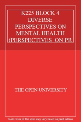 K225 BLOCK 4 DIVERSE PERSPECTIVES ON MENTAL HEALTH (PERSPECTIVES