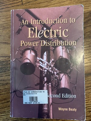 An Introduction to Electric Power Distribution. 2nd Edition. Wayne Beaty