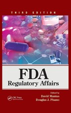 FDA Regulatory Affairs: Third Edition by Douglas J. Pisano (English) Hardcover B