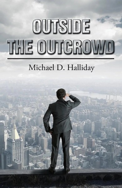 Michael D. Halliday | Outside The Outcrowd | Taschenbuch | Englisch (2013)-image