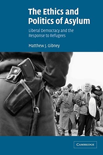 The Ethics and Politics of Asylum: Liberal Democracy and the Response to Refugees - Image 2