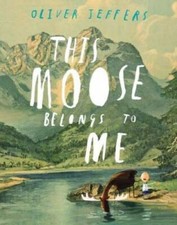 This Moose Belongs to Me - Hardcover By Jeffe...