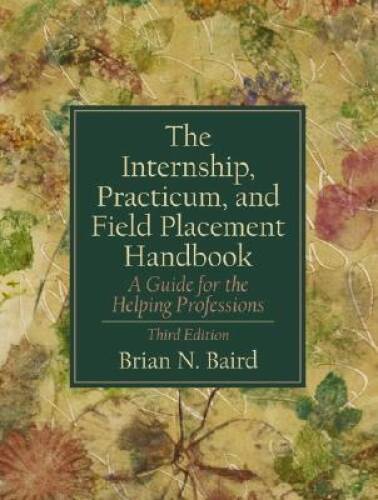 The Internship, Practicum, and Field Placement Handbook: A Guide for - VERY GOOD - Bild 1 von 1