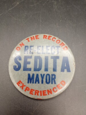 Vintage Sedita For Mayor Pin