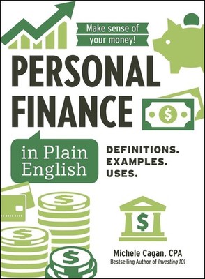 Personal Finance In Plain English: 300+ Essential Financial ...
