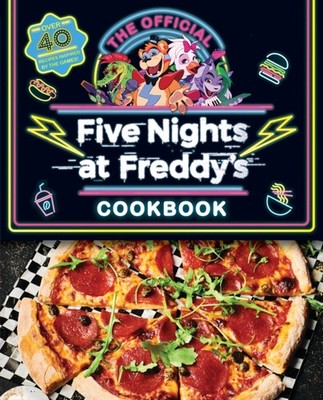 Five Nights at Freddy's Cook Book by Rob Morris (Hardback Book)
