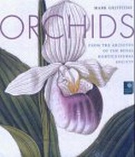 Orchids: The Fine Art of Cultivation..., Mark Griffiths