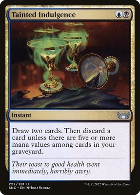 Tainted Indulgence (227) Streets of New Capenna SNC MTG Magic