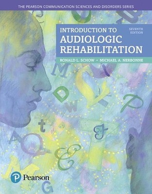 Introduction to Audiologic Rehabilitation by Ronald Schow (English) Paperback Bo