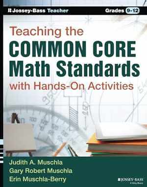 Teaching the Common Core Math - Paperback, by Muschla Gary R. - Very Good
