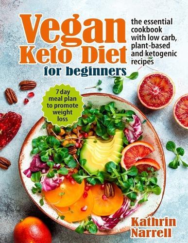 Thumbnail - Kathrin Narrell Vegan Keto Diet For Beginners (taschenbuch)