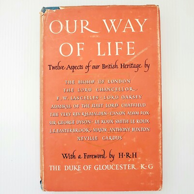 Our Way Of Life Book Twelve Aspects of British Heritage Vintage Hardcover 1952