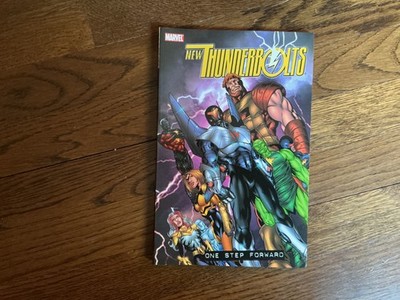 NEW THUNDERBOLTS VOL. 1: ONE STEP FORWARD By Fabian Nicieza **BRAND NEW**