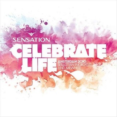 VARIOUS ARTISTS - SENSATION - AMSTERDAM 2010 (CELEBRATE LIFE/MIXED BY SEBASTIAN