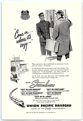 1940s UNION PACIFIC RAILROAD COME IN...WHERE IT'S COZY FULL PAGE PRINT AD Z4349
