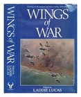 Lucas, Laddie Wings Of War: Aviateurs Of All Nations Récit Leur Histoires: