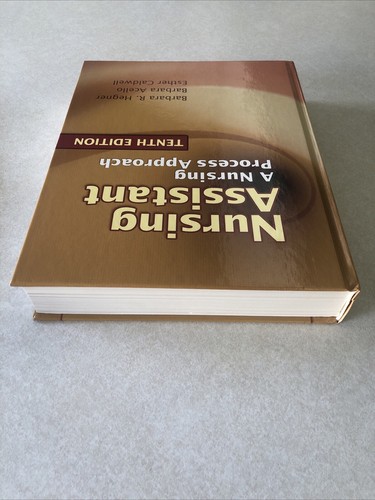 NURSING ASSISTANT: A NURSING PROCESS APPROACH By Barbara Hegner & Barbara Acello - Foto 4 di 12