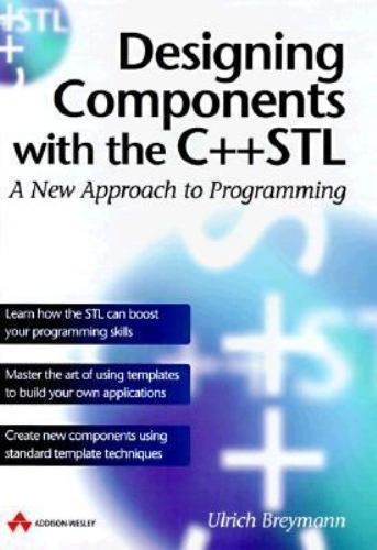 Designing Components with the C++ STL : A New Approach to Programming ...
