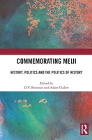 Commemorating Meiji | History, Politics And The Politics Of History | Buch