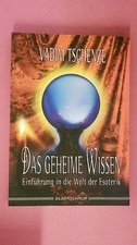 245643 Vadim Tschenze DAS GEHEIME WISSEN Einführung in die Welt der Esoterik