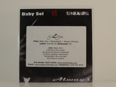 BABY SOL VS STINKAHBELL ALWAYS (H1) 3 Track Promo CD Single including Picture Sl