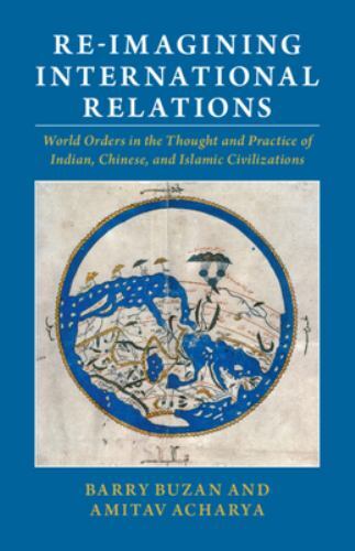 Re-imagining International Relations Buzan Acharya Paperback 9781009074919