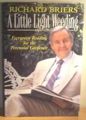 A Little Light Weeding: Evergreen Reading for the Peren - ACCEPTABLE