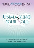 Eileen Santos | Unmasking Your Soul | Taschenbuch | Englisch (2016)