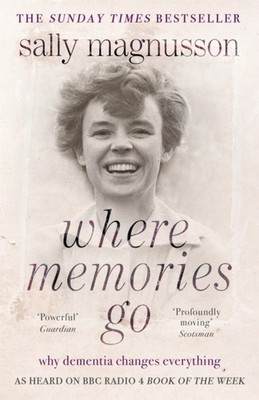 Where Memories Go by Sally Magnusson PAPERBACK 9781444751819