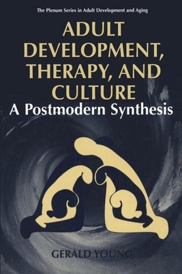 Adult Development, Therapy, and Culture | Gerald D. Young | Taschenbuch | xvi