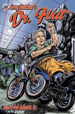 Greg Hatcher's Dr. Fixit by Fred Adams, Jr [Paperback]