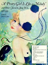 A Pretty Girl Is Like a Melody and Other Favorite Song Hits, 1918