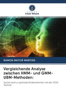 Ramon Mayor Martins | Vergleichende Analyse Zwischen HMM- Und Gmm-Ubm-Methoden:
