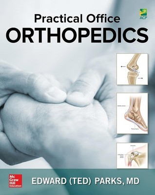 Practical Office Orthopedics by Parks
