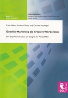Guerilla-Marketing Als Kreative Werbeform Frank Huber