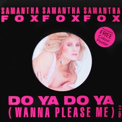Samantha Fox - Do Ya Do Ya Wanna Please Me - Used Vinyl Record 12 - F4593z