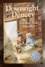 Downright Dencey by Caroline Dale Snedeker (Paperback) - FREE SHIPPING