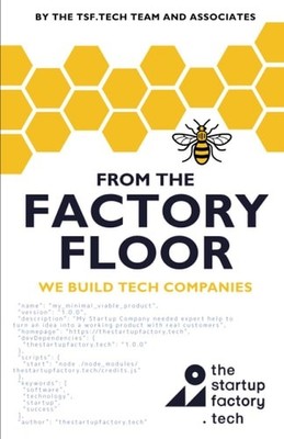 From The Factory Floor: We Build Tech Companies Tsf.tech Team, Aleksa Vukotic,