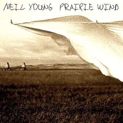 Neil Young - Prairie Wind