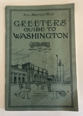 Greeter s Guide To Washington 1922 New Ebbit Hotel Greeters Of America W Maps