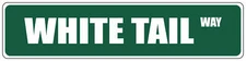 Green Aluminum Weatherproof Road Street Signs White Tail Home Decor Wall
