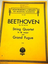 Beethoven Op.130  133 String Quartet in Bb major and Grand Fugue Schirmer 1942