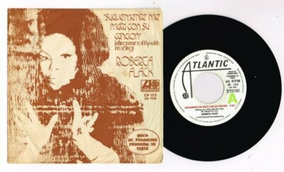 ROBERTA FLACK ''SUAVEMENTE ME MATA CON SU CANCION'' SPANISH 7'' PROMO MEGA RARE