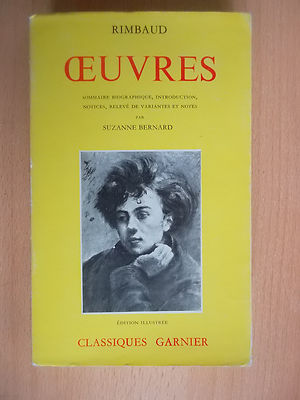 Rimbaud.Oeuvres /Edition illustree/Suzanne Bernard/Classiques Garnier
