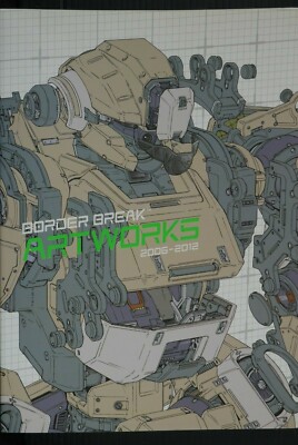 Border Break Artworks 2006-2012　英語版 Border Break Artworks 2006 - 2012 - Sega: 9781927925270