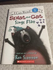 Splat the Cat: Splat the Cat Sings Flat I Can Read Level 1 - Scotton, Rob ...